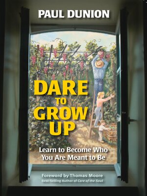 cover image of Dare to Grow Up